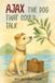 Ajax the Dog That Could Talk - Paperback