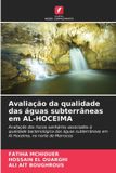 Avaliação Edicoes Nosso Conhecimento Avaliação da qualidade das águas subterrâneas em AL-HOCEIMA