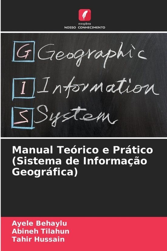 Manual Edicoes Nosso Conhecimento Manual Teórico e Prático (Sistema de Informação Geográfica) Paperback