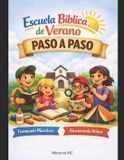 Escuela Libri GmbH Escuela Bíblica de Verano Paso a Paso