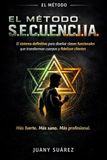 Método S.E.C.U.E.N.C.I.A.: Entrenamiento estructurado para perder grasa, ganar músculo y mejorar tu salud en 30 días