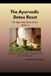 The Ayurvedic Detox Reset