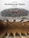Architectural Laurence King Publishing Architectural Styles: A Visual Guide