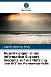 Auswirkungen Verlag Unser Wissen Auswirkungen eines Information Support Systems auf die Nutzung von IKT im Fernunterricht
