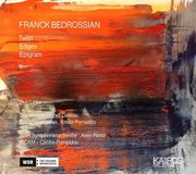 Music&Words Donatienne Michel-Dansac, Duo Links - Franck Bedrossian: Epigram (CD)
