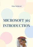 Microsoft 365 Introduction: Training Book With Many Exercises