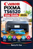 Canon PIXMA TS6520 Guide d'utilisation 2026