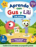 Aprende con Gus y Lili Las sumas: Cuaderno de matemáticas para niños y niñas de 4 a 7 años - Más de 90 actividades progresivas para aprender a sumar paso a paso