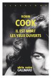 Il est mort les yeux ouverts