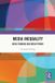 Media Routledge Theorizing Education- Media Inequality Paperback