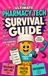 The Ultimate Pharmacy Tech Survival Guide