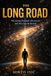 THE Independently Published The Long Road Paperback