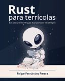 Rust Ffp 0k (Cero Kelvin) Rust para terrícolas