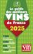 Guide Le Guide des meilleurs vins de France 2025