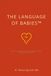 The Language of Babies: Understanding Your Baby Before Trying to Fix Your Baby