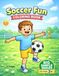 Soccer Fun Coloring Book: Big Simple Soccer Coloring Pages for Kids Ages 3-5