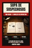 Sopa de Sospechosos: 100 casos · 5 niveles de dificultad · Tacha palabras. Descubre al culpable.