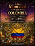 COLOMBIA, Sapientia Gal- COLOMBIA, CULTURA Y TRADICION 50 Mandalas