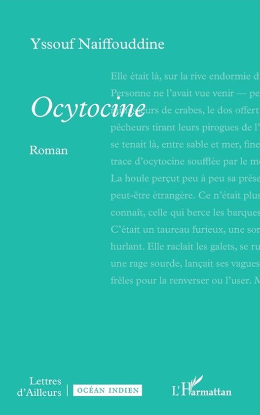 Ocytocine Editions L'Harmattan Lettres d'Ailleurs- Ocytocine Paperback