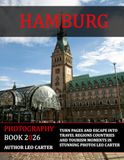 Hamburg: A Collection of 40 Scenic Photographs Showcasing the Hamburg