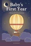 Baby's First Year: A Memory Book & Keepsake Journal: Night Edition