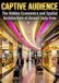 Captive Audience: The Hidden Economics and Spatial Architecture of Airport Duty-Free 9783565283637