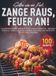 Grillen Bookmundo Grillen wie ein Kerl: Zange raus, Feuer an!