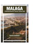 MALAGA COMPREHENSIVE TRAVEL GUIDE 2026