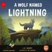 A Faith Keys LLC To Be or Not to Bee-A Wolf Named Lightning Paperback