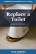 Hammond Re-Engineered DIY Guides- Remplacer une toilette