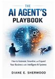 The AI Agent's Playbook