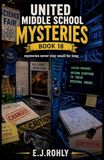 United Middle School Mysteries Book 18