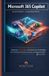 Microsoft 365 Copilot Mastery Handbook