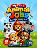 My First Animal Jobs: Coloring & Activity Book