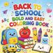 Back to School Bold and Easy Coloring Book