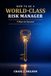 How Icecat How to Be a World-Class Risk Manager: 5 Keys to Success