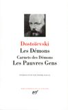 Les Gallimard Les Démons. Carnets des Démons. Les Pauvres gens ISBN 9782070101771 Hardcover 1392 pagina's Frans