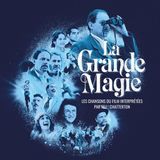 La Feu! Chatterton La Grande Magie (LP)
