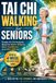 Tai Chi Walking for Seniors