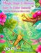 Wings, Bugs & Blooms: Easy to Color Insects Relaxing Coloring for Kids & Adults