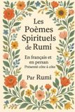 Les Rumi Les Poèmes Spirituels de Rumi