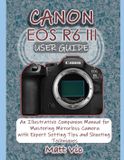 Canon EOS R6 III User Guide