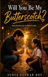 Will You Be My Butterscotch?: Some favorites are worth every pain.