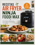 RECETAS AIR FRYER NINJA FOODI MAX