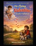 Calvin and Pudge and The Flying Valentine. What if Cupid's story is more than just arrows?