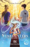 STARDUSTERS La teoria del Quando - Volume 2