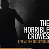 V2 Red Eye The Horrible Crowes Live At The Troubadour