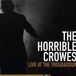 V2 Red Eye The Horrible Crowes Live At The Troubadour