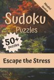 Relaxing Sudoku Puzzles: Escape the Stress | 50+ Relaxing Sudoku Puzzles with Mindful Quotes | 6x9 Inches, 130 pages