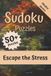 Relaxing Sudoku Puzzles: Escape the Stress | 50+ Relaxing Sudoku Puzzles with Mindful Quotes | 6x9 Inches, 130 pages